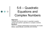 5.6 – Quadratic Equations and Complex Numbers