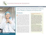 Fighting Cancer with Data: Enabling the California Cancer Registry