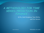 A METHODOLOGY FOR TIME SERIES PREDICTION IN FINANCE