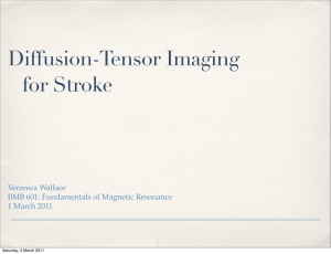 Diffusion-Tensor Imaging for Stroke