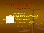 Work Potential Energy Kinetic Energy