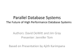 Parallel Database Systems The Future of High Performance