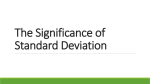 The Significance of Standard Deviation