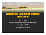 Introduction to Operating Systems: A Look at Unix Introduction to