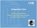 Intrapartum Care - UNC School of Medicine