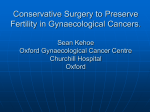 Fertility Preservation in Gynaecological Oncology Patients: How