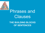 Phrases and Clauses