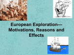 European Exploration—Causes and Effects