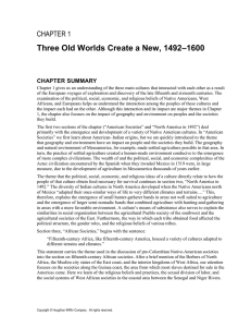 Three Old Worlds Create a New, 1492-1600