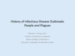 History of Infectious Disease Outbreaks: people and plagues