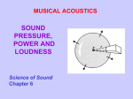 SOUND PRESSURE, POWER AND LOUDNESS