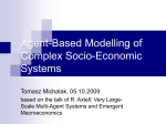 Agent-Based Modelling of Complex Social