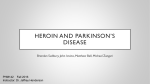 Heroin and Parkinson`s