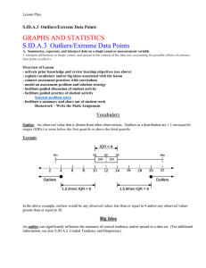 GRAPHS AND STATISTICS S.ID.A.3 Outliers/Extreme Data Points