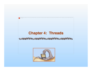 Chapter 4: Threads
