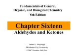 Chapter Sixteen Aldehydes and Ketones
