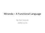 Miranda * A Functional Language