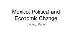 Mexico Political and Economic Change PP Jackson Kane