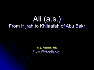 Ali from Hijrah to Abu Bakr`s Khilaafah