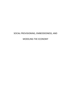 Social Provisioning, Embeddedness and Modeling the Economy