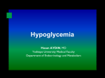 Hypoglycemia - University of Yeditepe Faculty of Medicine, 2011