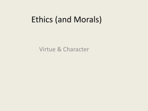 Virtue Ethics Intro