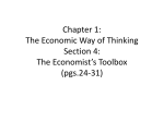 Chapter 1: The Economic Way of Thinking Section 4: The Economist