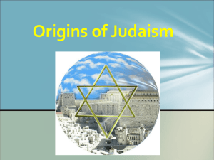 Origins of Judaism - Wando High School