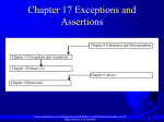 Chapter 17, Exceptions and Assertions
