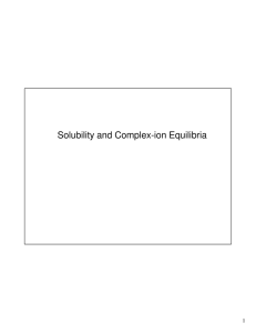 Solubility and Complex-ion Equilibria