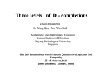 On D - completions of some *topological structures*