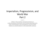 Imperialism, Progressivism, and World War Part 2