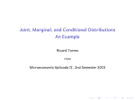 Joint, Marginal, and Conditional Distributions An Example