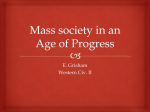 Mass society in an Age of Progress