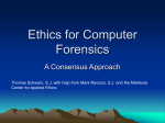 Ethics for Computer Forensics