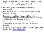 Key Issue #4 * Why Do Territorial Conflicts Arise Among