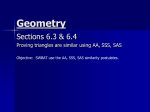 Section 6.3 and 6.4 AA, SSS, SAS Similarity