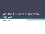 Was the Crusades a successful failure?
