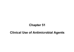 Chapter 51 Clinical Use of Antimicrobial Agents