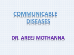 Communicable Diseases Dr. Areej Mothanna