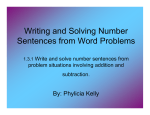 Writing and Solving Word Problems 1.3.1 Write and solve number