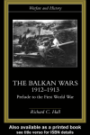 THE BALKAN WARS 1912–1913: Prelude to the First World War