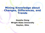Mining Knowledge About Changes, Differences, and Trends
