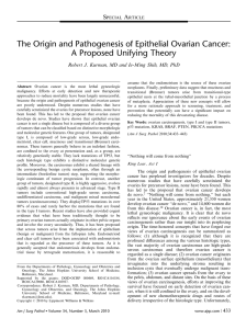 The Origin and Pathogenesis of Epithelial Ovarian Cancer: A