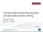 Current state of learning analytics and educational data mining