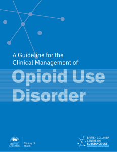 A Guideline for the Clinical Management of Opioid Use Disorder