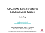 CSC2100B Data Structures List, Stack, and Queue