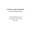 COURSE SYLLABUS AND REPORT Advanced Database Systems