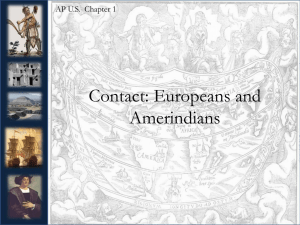 Contact: Europeans and Amerindians