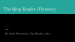 The Qing Empire (Dynasty)